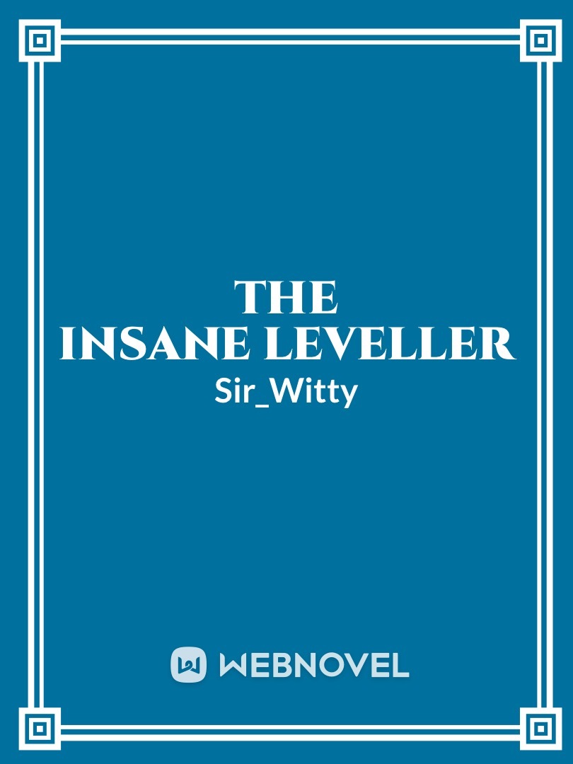 The Insane Leveller Book
