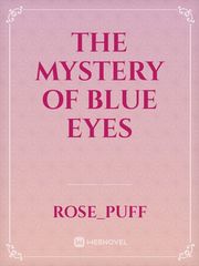 The Mystery Of Blue Eyes Book