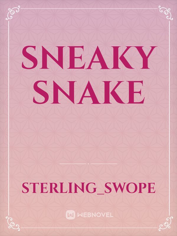 Sneaky Snake