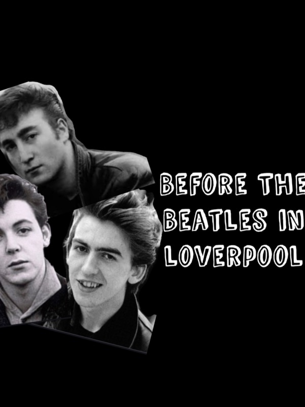 Before the Beatles in Loverpool Book
