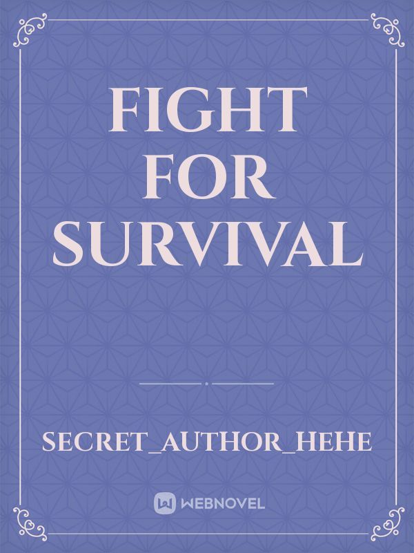 Fight For Survival Book