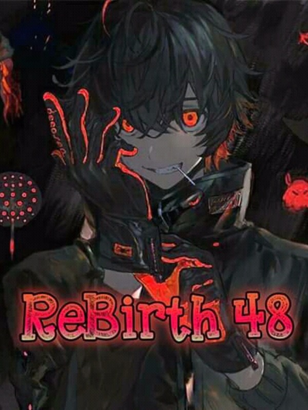 ReBirth48