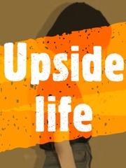 UPSIDE LIFE Book