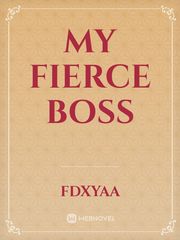 MY FIERCE BOSS Book