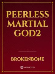 Peerless Martial God2 Book