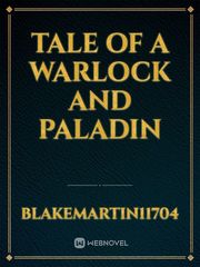 Tale of a Warlock and Paladin Book