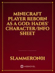 Minecraft Player Reborn as a God: Hades' Character/Info Sheet Book