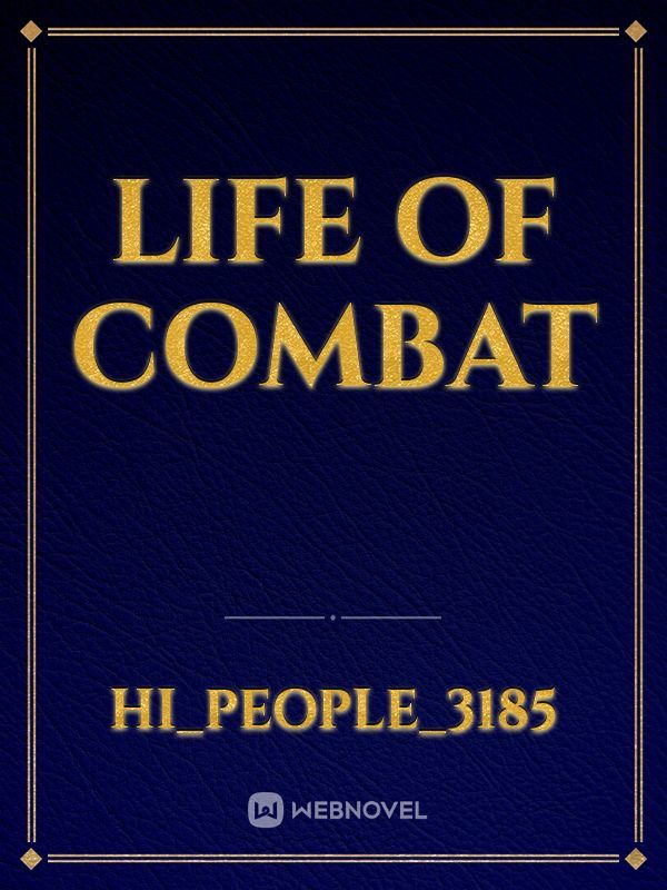 Life of Combat Book