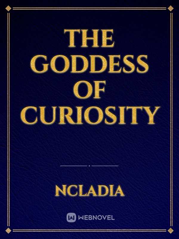 The goddess of curiosity Book
