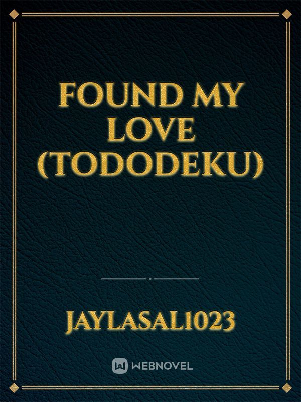 Found my Love (Tododeku) Book