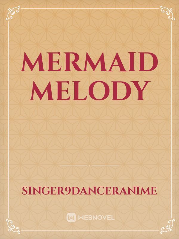 Mermaid Melody Book