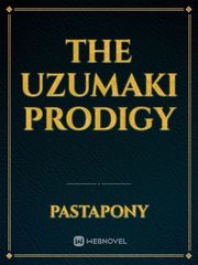 The Uzumaki prodigy Book