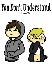 You Don't Understand
(take 2) Book