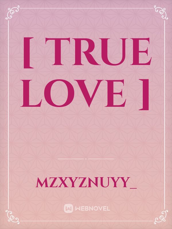 [ True Love ] Book