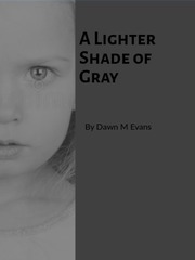 A Lighter Shade of Gray Book