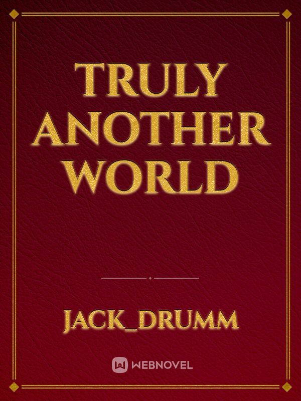 Truly Another World Book