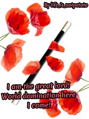 I am the great lord! World domination here I come! Book