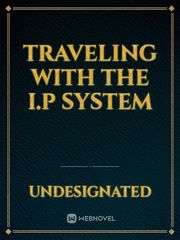 Traveling with the I.P System Book
