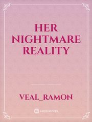 Her Nightmare Reality Book