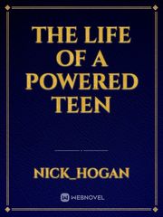 The Life of a Powered Teen Book