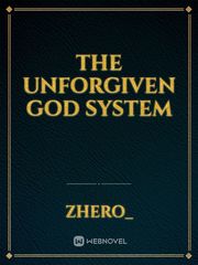 The Unforgiven God System Book