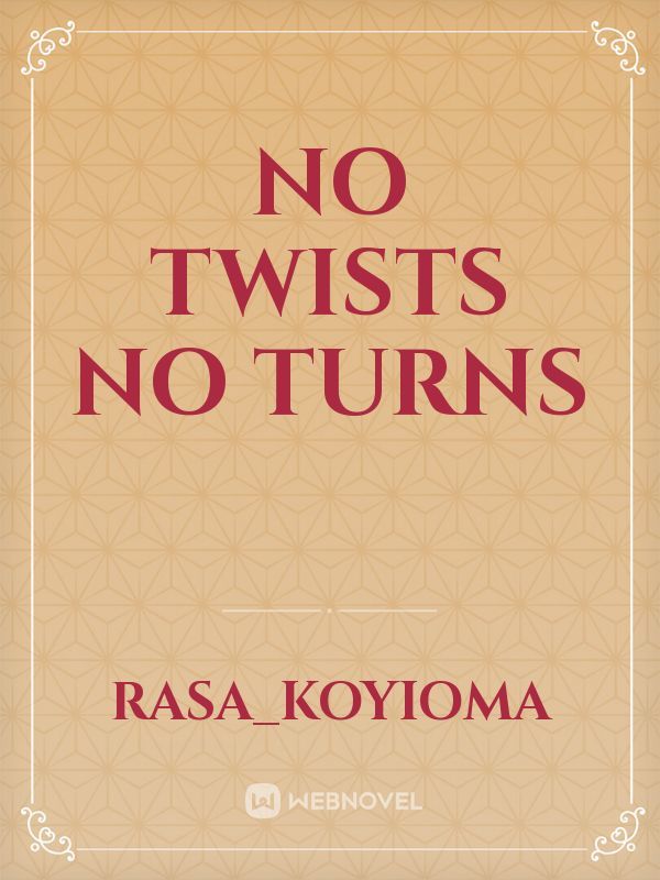 No Twists No Turns Book