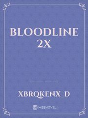 Bloodline 2X Book