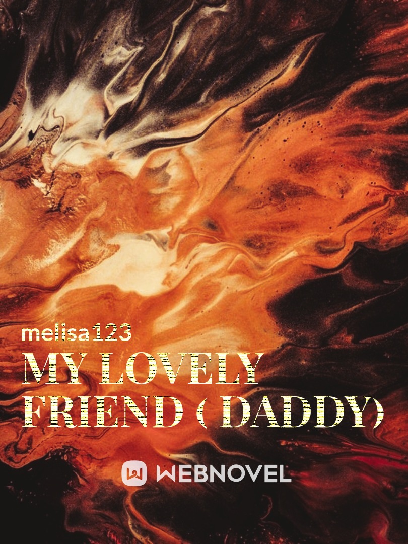 my lovely friend ( daddy) Book
