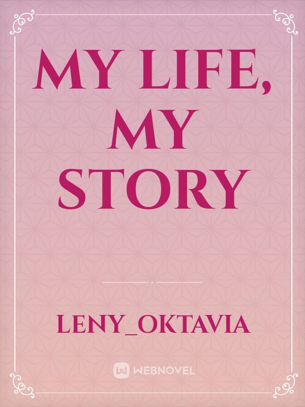my Life, My story Book