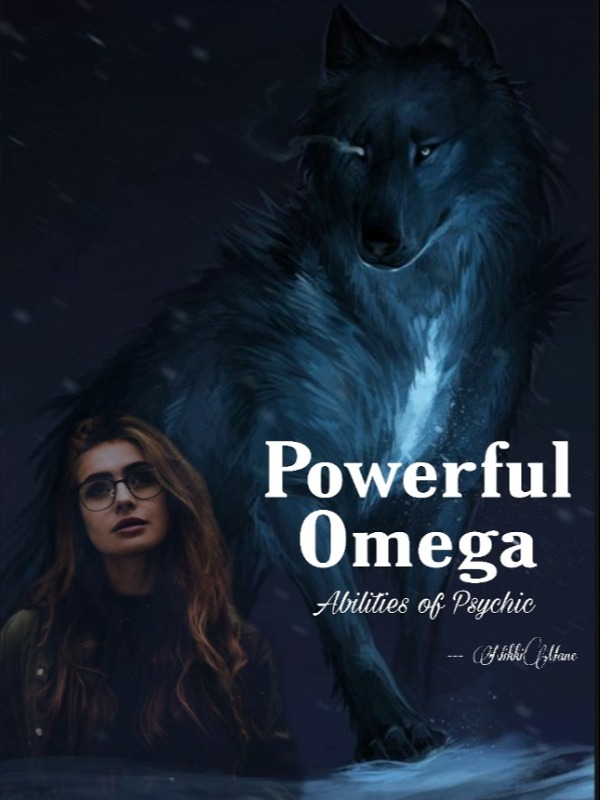 Powerful Omega: Abilities of psychic Book