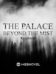 The Palace Beyond the Mist Book