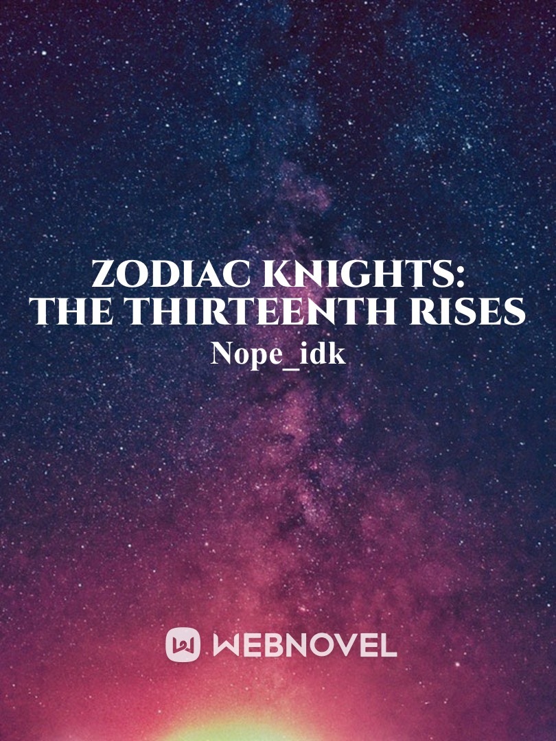 Zodiac Knights: The Thirteenth Rises Book