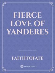 Fierce Love of Yanderes Book
