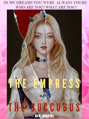 The Empress and The Succubus Book