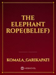 The Elephant Rope(Belief) Book