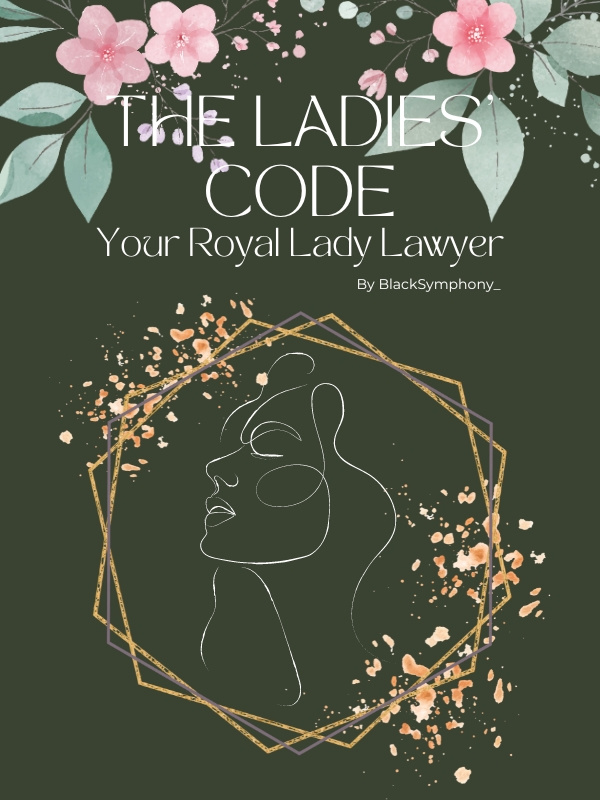The Ladies Code: Your Royal Lady Lawyer Book