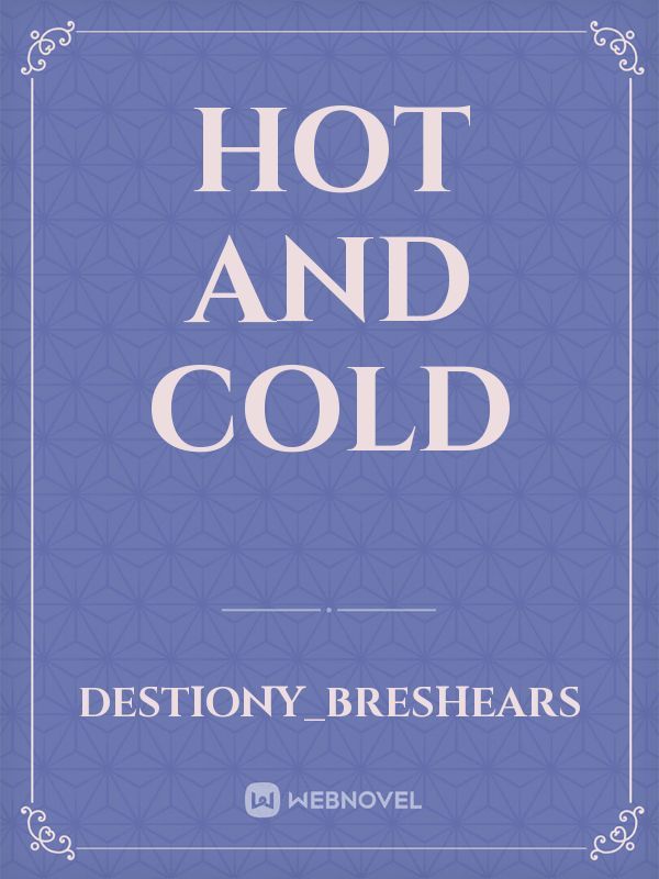 hot and cold Book