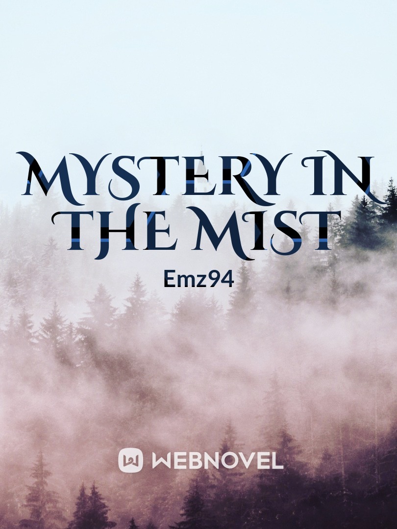 Mystery in the Mist