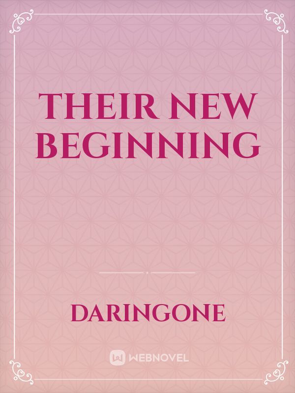 Their New Beginning Book