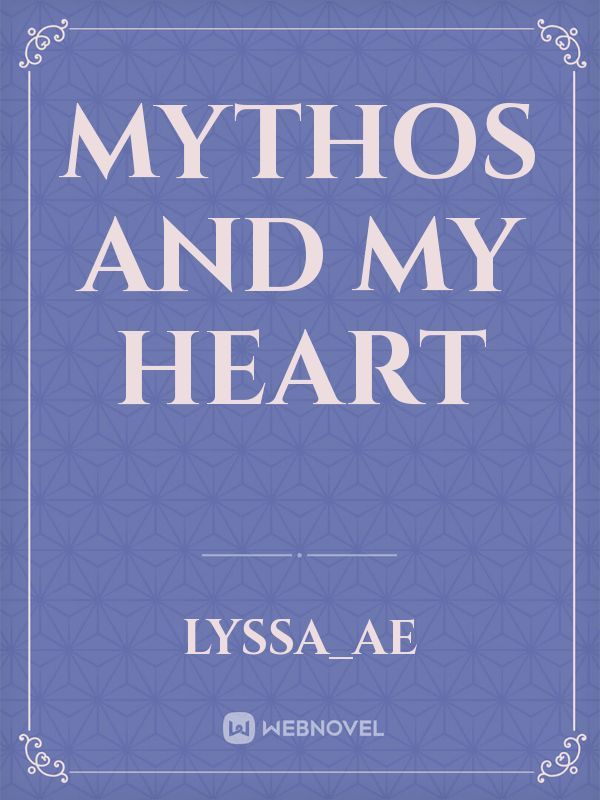 Mythos and My Heart Book