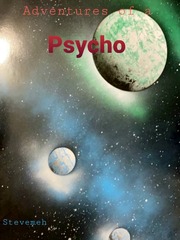 Adventures of a Psycho Book
