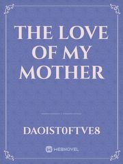 The love of my mother Book