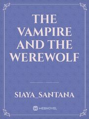 The vampire and the werewolf Book