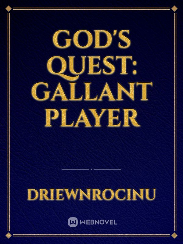 God's Quest: Gallant Player Book