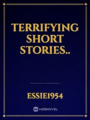 Terrifying Short Stories.. Book