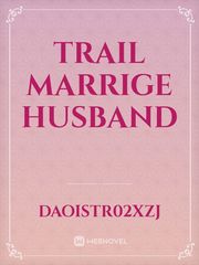 TRAIL MARRIGE HUSBAND Book