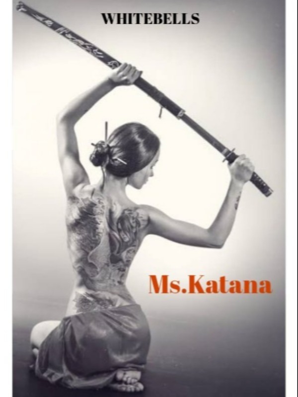 Ms.Katana (Book Two)