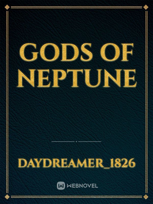 Gods of Neptune