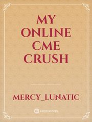 MY  ONLINE CME  CRUSH Book