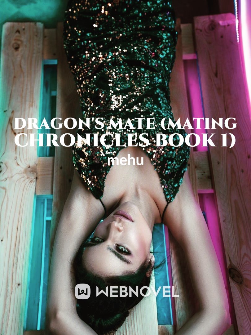 DRAGON'S MATE (MATING CHRONICLES BOOK 1)